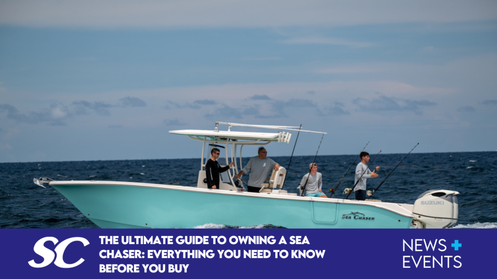 Owning a Sea Chaser